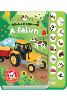 Hallgatom és megismerem - A falun - Hangos könyvecske