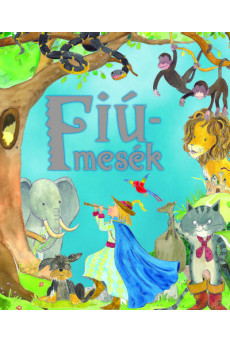 Fiúmesék - Mesetár (új kiadás)