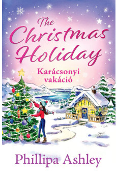 The Christmas Holiday - Karácsonyi vakáció (éldekorált)