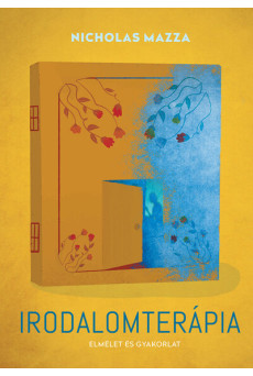 Irodalomterápia - Elmélet és gyakorlat