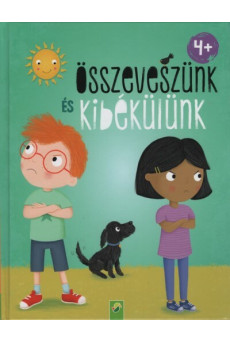 Összeveszünk és kibékülünk