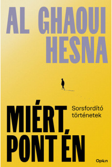 Miért pont én - Sorsfordító történetek (új kiadás)