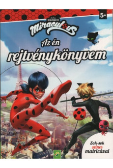 Miraculous: Az én rejtvénykönyvem - Sok-sok színes matricával