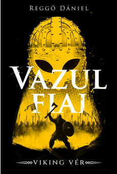 Viking vér – Vazul fiai
