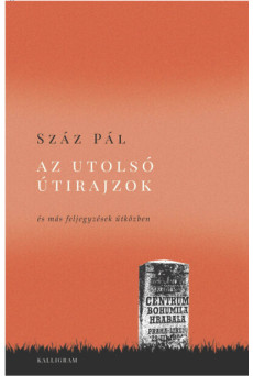 Az utolsó útirajzok - és más feljegyzések útközben