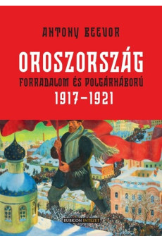 Oroszország - Forradalom és polgárháború, 1917-1921