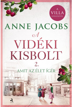 A vidéki kisbolt 2. - Amit az élet ígér (e-könyv)