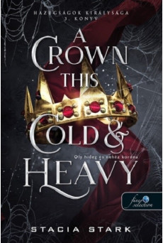 A Crown This Cold And Heavy - Oly hideg és nehéz korona