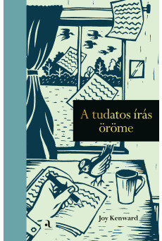 A tudatos írás öröme (e-könyv)