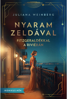 Nyaram Zeldával - Fitzgeraldékkal a Riviérán (e-könyv)