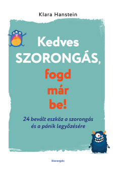 Kedves szorongás, fogd már be! (e-könyv)