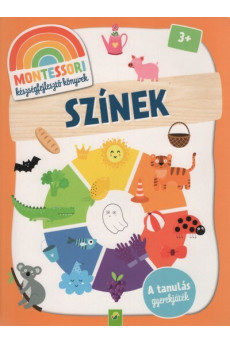 Montessori készségfejlesztő könyvek: Színek - A tanulás gyerekjáték