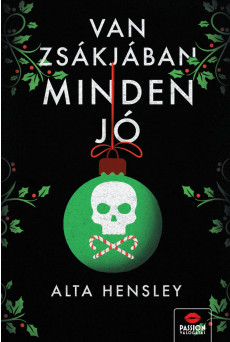 Van zsákjában minden jó