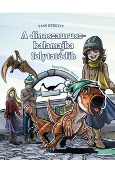 A dinoszauruszkalamajka folytatódik