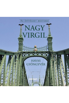 Nagy Virgil - Az építészet mesterei