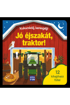 Kukucskálj, keresgélj! - Jó éjszakát, traktor!