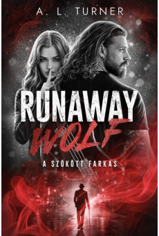 Runaway Wolf - A szökött farkas
