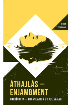 Áthajlás - Kétnyelvű kortárs magyar költészeti antológia - Helikon Zsebkönyvek