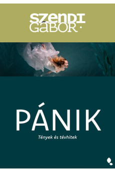 Pánik - Tények és tévhitek