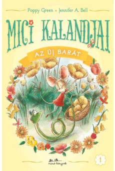 Mici kalandjai - Az új barát