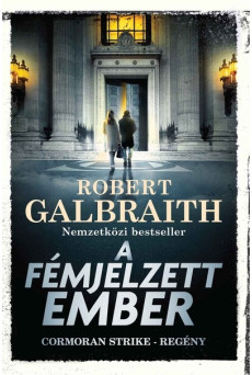 A fémjelzett ember - Cormoran Strike-regény