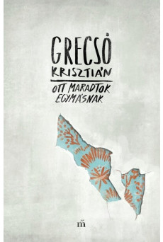 Ott maradtok egymásnak