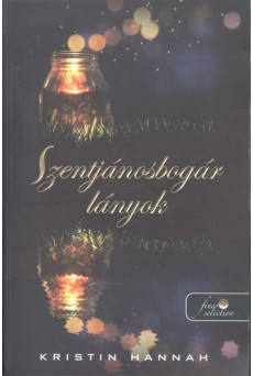 Firefly Lane - Szentjánosbogár lányok