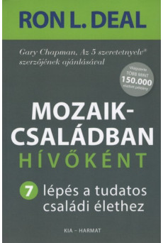 Mozaikcsaládban hívőként - 7 lépés a tudatos családi élethez