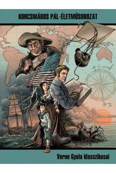 Verne Gyula klasszikusai - Korcsmáros Pál-Életműsorozat / 3. kötet