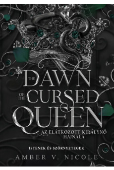 The Dawn of the Cursed Queen - Az elátkozott királynő hajnala (éldekorált)