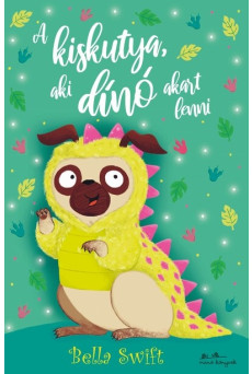 A kiskutya, aki dinó akart lenni