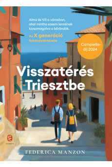 Visszatérés Triesztbe