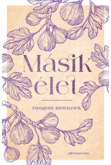 Másik élet - Gyógyító történetek