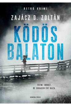 Ködös Balaton - Véres Balaton