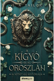 A kígyó és az oroszlán - A sötét ég históriája