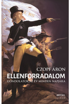 Ellenforradalom - Gondolatok az év minden napjára