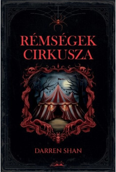 Rémségek Cirkusza (új kiadás)