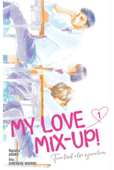 My Love Mix-up! 1. - Tovatűnt első szerelem (képregény)
