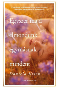Egyszer majd elmondunk egymásnak mindent