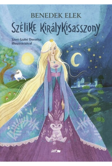 Szélike királykisasszony (új kiadás).