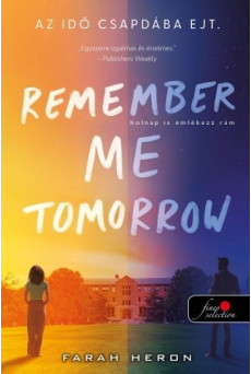 Remember Me Tomorrow - Holnap is emlékezz rám