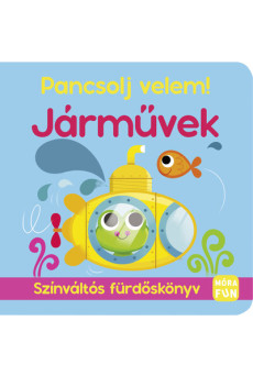 Pancsolj velem! - Járművek - Színváltós fürdőskönyv