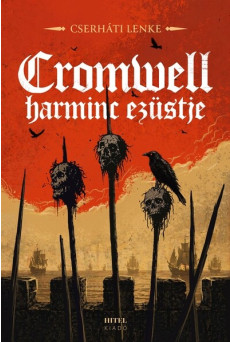 Cromwell harminc ezüstje