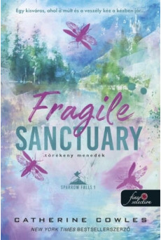 Fragile Sanctuary - Törékeny menedék