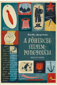 A főherceg selyempongyolája