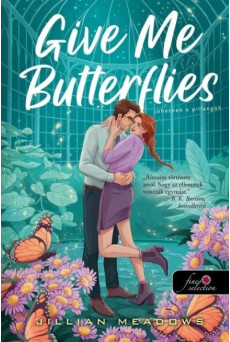 Give Me Butterflies - Jöhetnek a pillangók