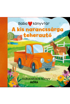Babakönyvtár - A kis narancssárga teherautó