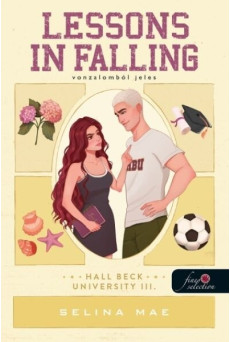 Lessons in Falling – Vonzalomból jeles - Hall Beck University