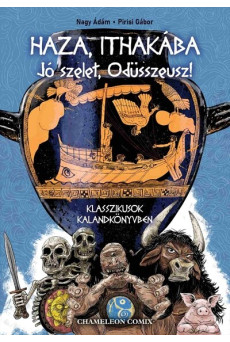 Haza, Ithakába - Jó szelet, Odüsszeusz! - Klasszikusok Kalandkönyvben