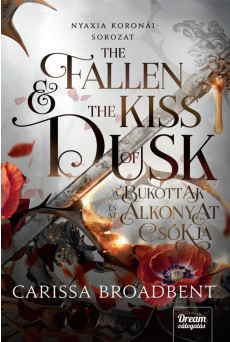 The Fallen and the Kiss of Dusk – A bukottak és az alkonyat csókja